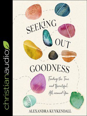 cover image of Seeking Out Goodness